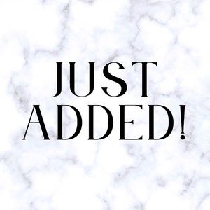Just Added items!